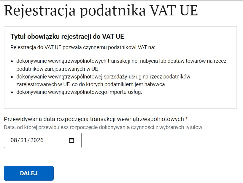Rejestracja podatnika VAT UE: справка о титуле обязанности и поле даты начала внутрисоюзных транзакций